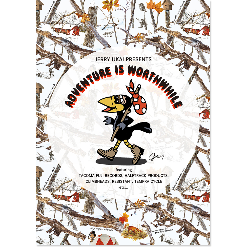 フェア】JERRY UKAI PRESENTS ADVENTURE IS WORTHWHILE -Featuring