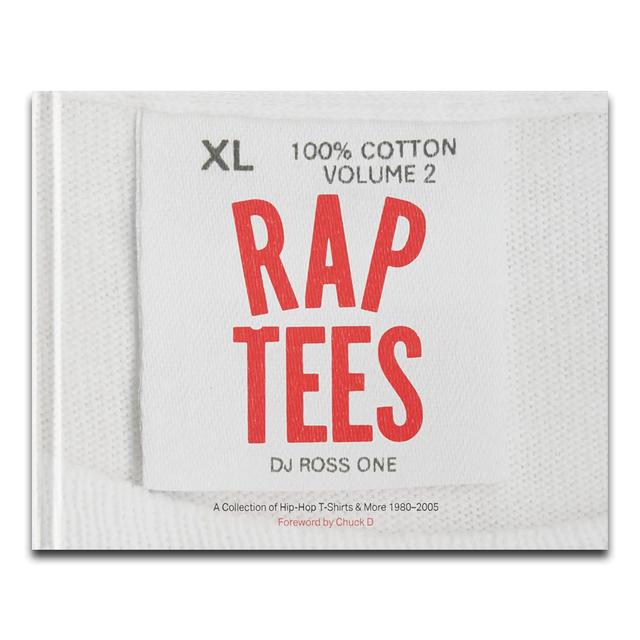 RAP TEES Volume 2 : A Collection of Hip-Hop T-Shirts & More 1980