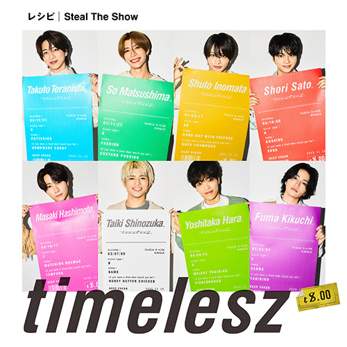 timelesz / Steal The Show / レシピ【3形態セット】【CD MAXI】【+Blu