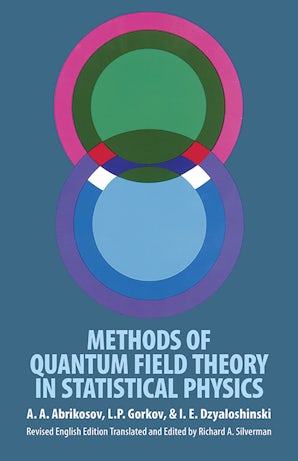 Methods of Quantum Field Theory in Statistical Physics – Dover