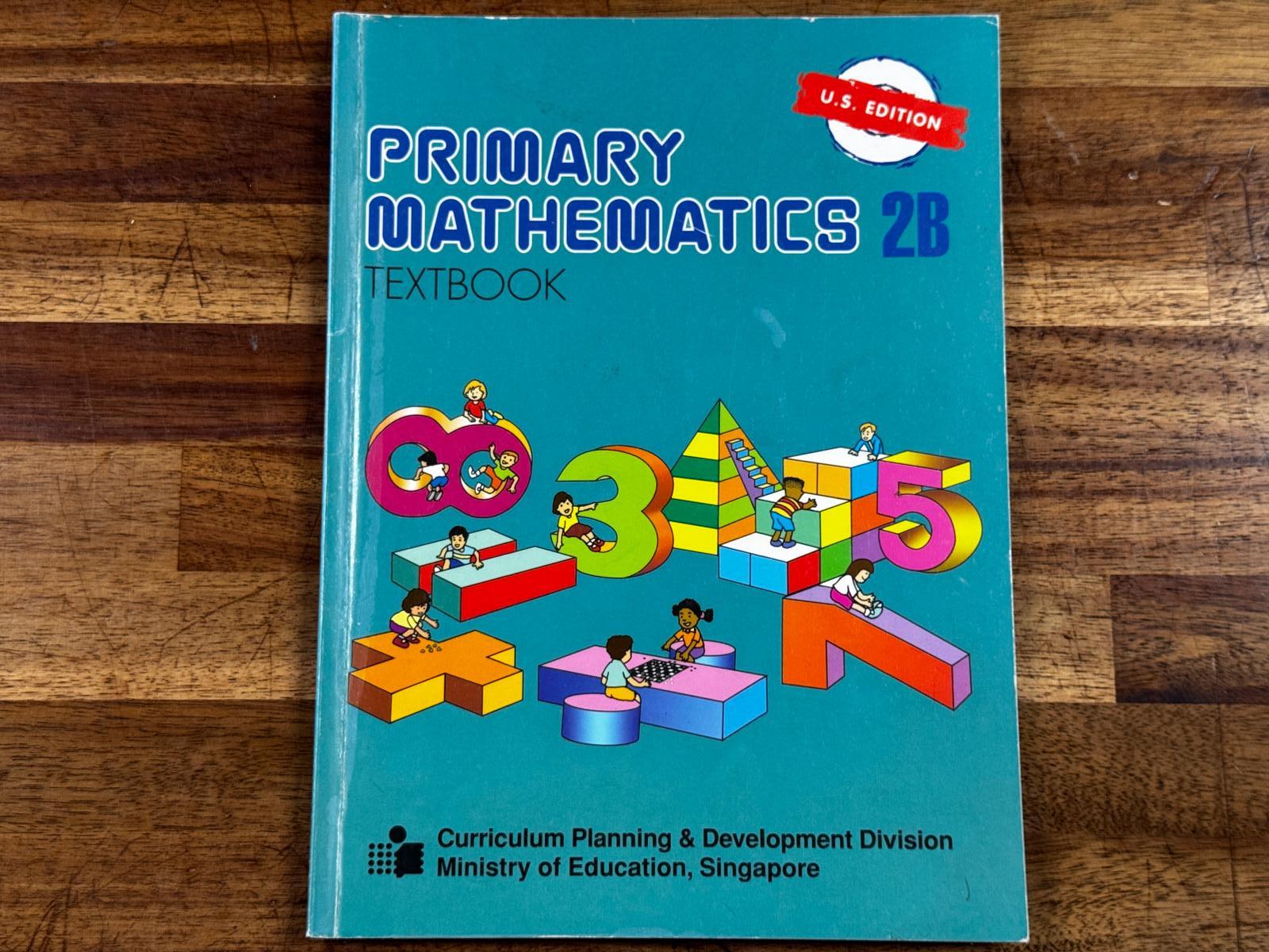 Singapore Math Primary Mathematics 2B US Edition - Condition GOOD