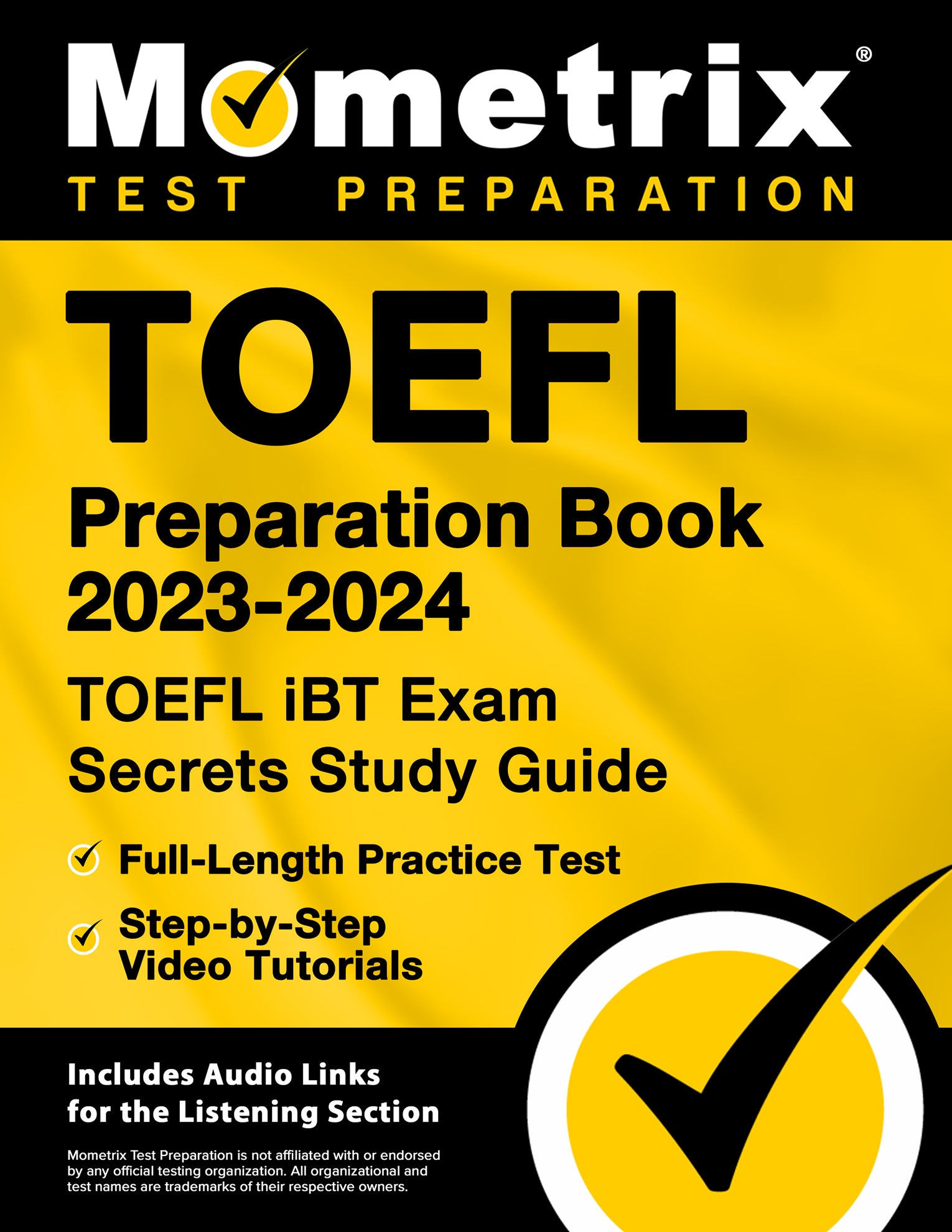 TOEFL Preparation Book 2023-2024 - TOEFL iBT Exam Secrets Study
