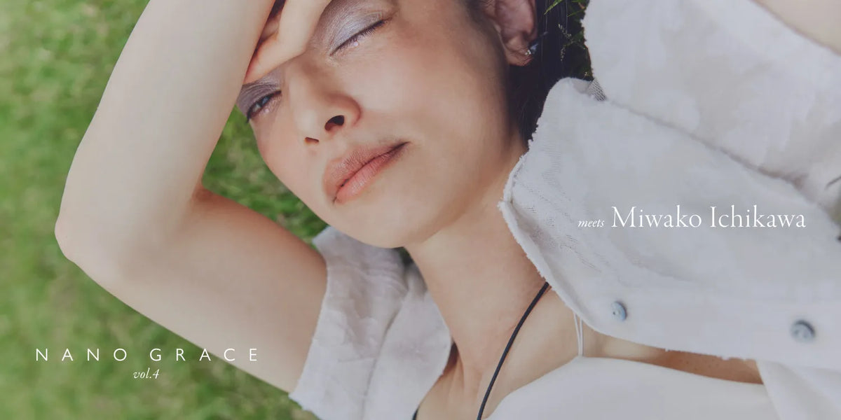 NANOGRACE vol.4 meets 市川実和子