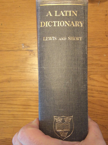 A Latin Dictionary [Lewis and Short] – The Paideia Institute Store