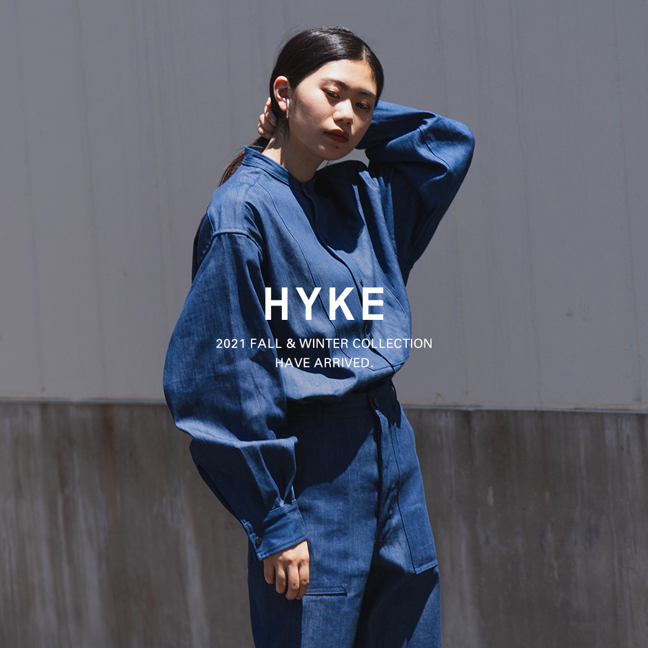 HYKE＞21AW COLLECTION START | st company online store 入荷案内ブログ