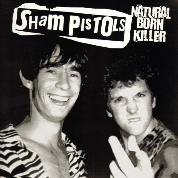 SHAM PISTOLS - NATURAL BORN KILLERS | MUDAMUDA DAM