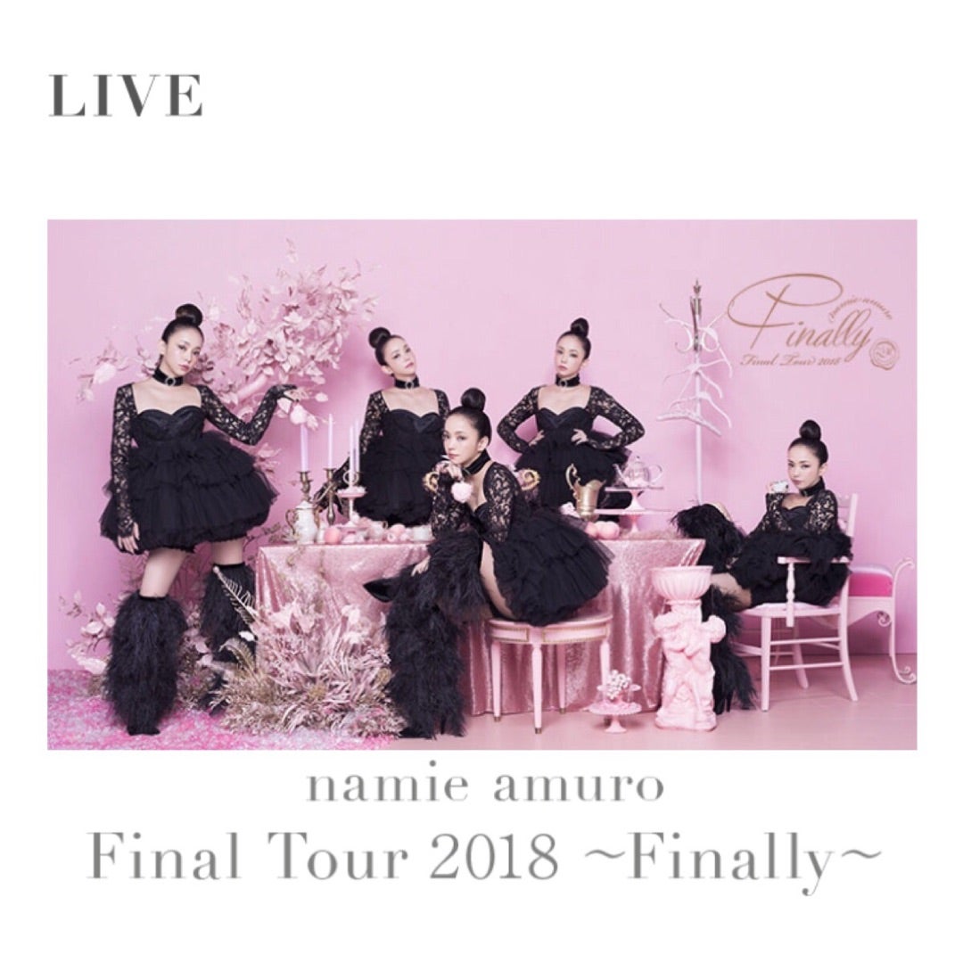 namie amuro Final Tour 2018 ～Finally～」までの道のり | まゆだるま