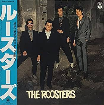 ザ・ルースターズ - THE ROOSTERS (日本コロムビア/DENON, 1980