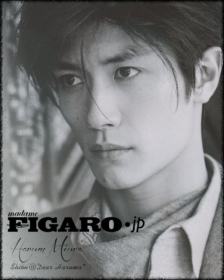 フィガロジャポン ～ 三浦春馬、美しき瞬間。～ | Dear Haruma*