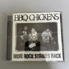 BBQ CHICKENS/INDIE ROCK STRIKES BACK - メルカリ
