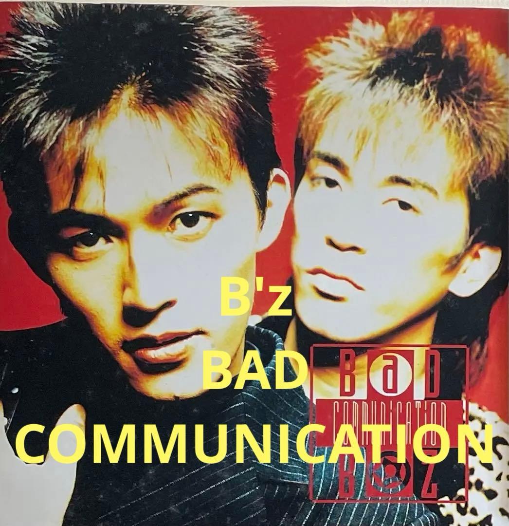 B'z / BAD COMMUNICATION cd608124 - メルカリ