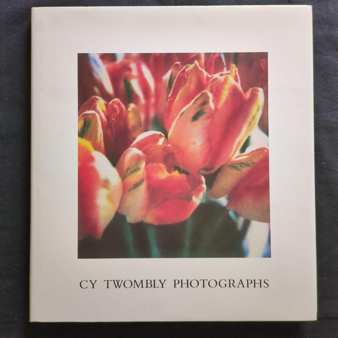 Cy Twombly サイ・トゥオンブリー Photographs 洋書 写真集 Cy Twombly サイ・トゥオンブリー Photographs 洋書 写真集 - メルカリ