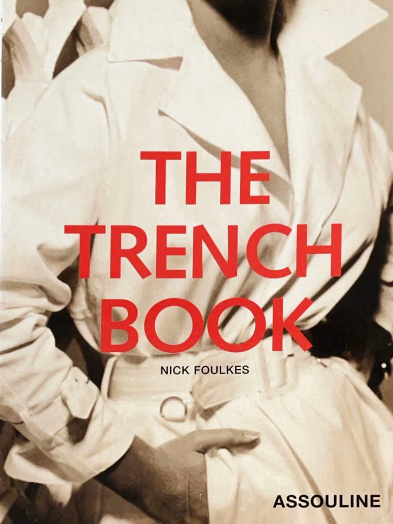 洋書 THE TRENCH BOOK by NICK FOULKES Amazon.com: The Trench Book: 9782759401635: Nick Foulkes: 圖書