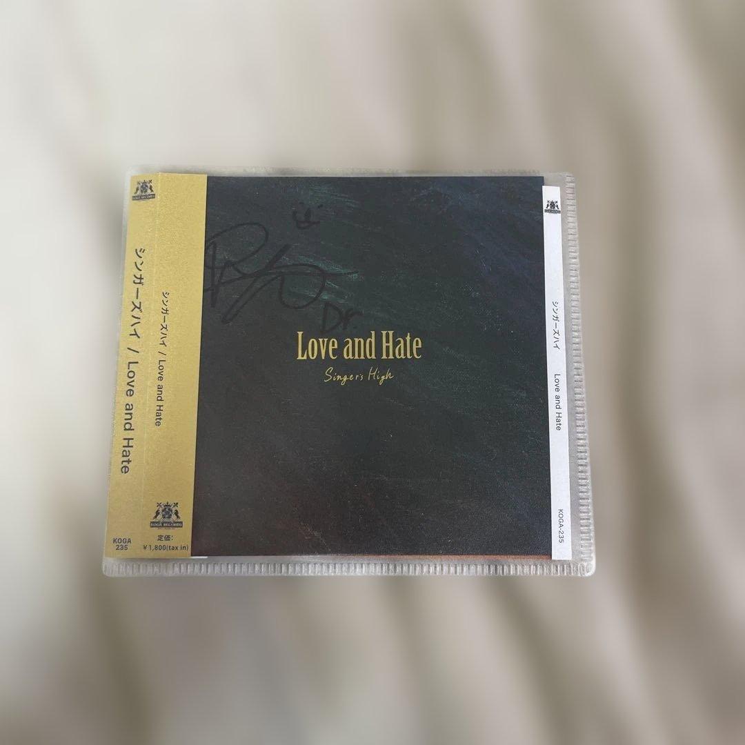 シンガーズハイ Love and Hate サイン入り - メルカリ