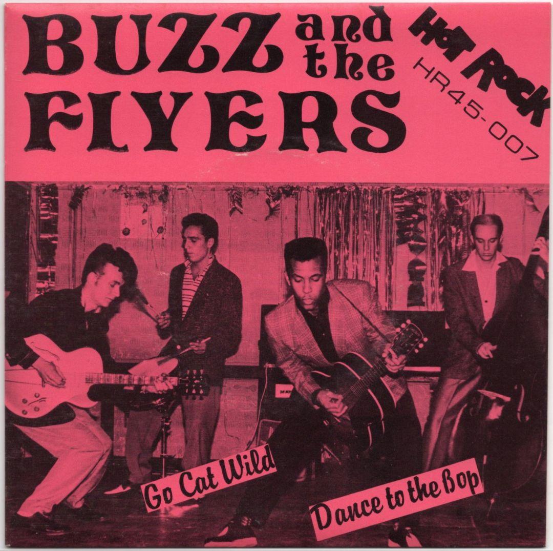 洋楽 BUZZ AND THE FLYERS - GO CAT WILD BUZZ AND THE FLYERS - GO CAT WILD - 洋楽特別