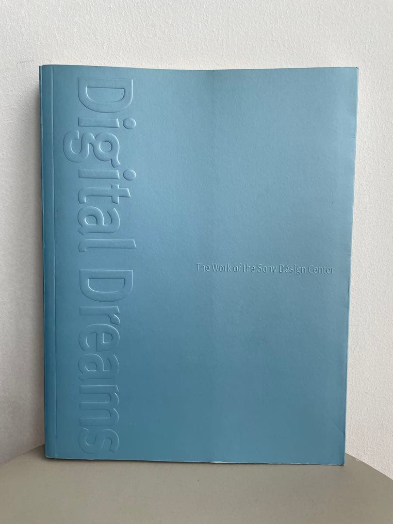 Digital Dream デジタルドリーム ソニーデザインセンターのすべて デジタル・ドリーム ソニーデザインセンターのすべて | ポール