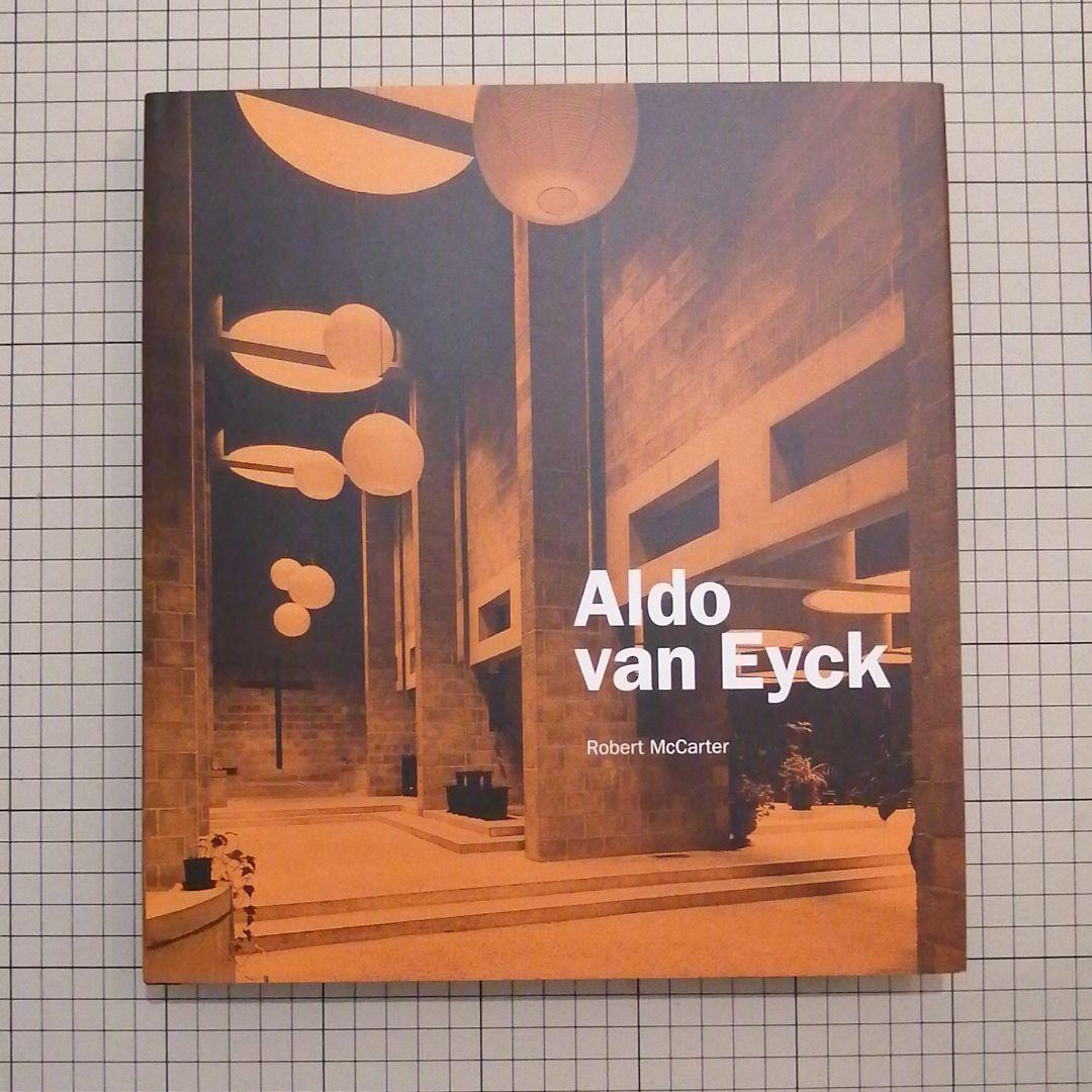 Aldo van Eyck アルド・ファン・アイク 作品集 - メルカリ