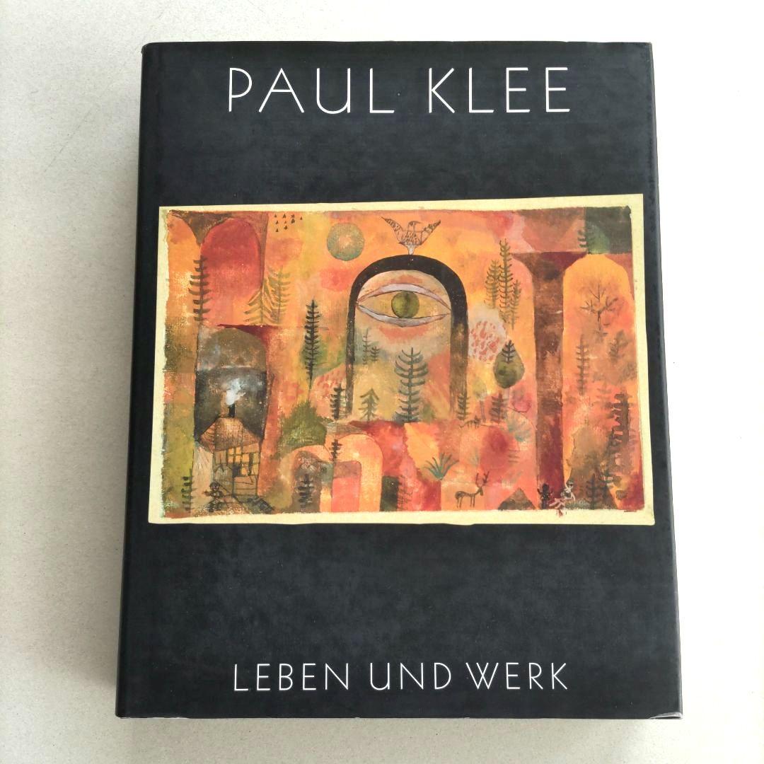 PAUL KLEE:LEBEN UND WERK/パウル・クレー 画集 作品集 PAUL KLEE : LEBEN UND WERK パウル・クレー