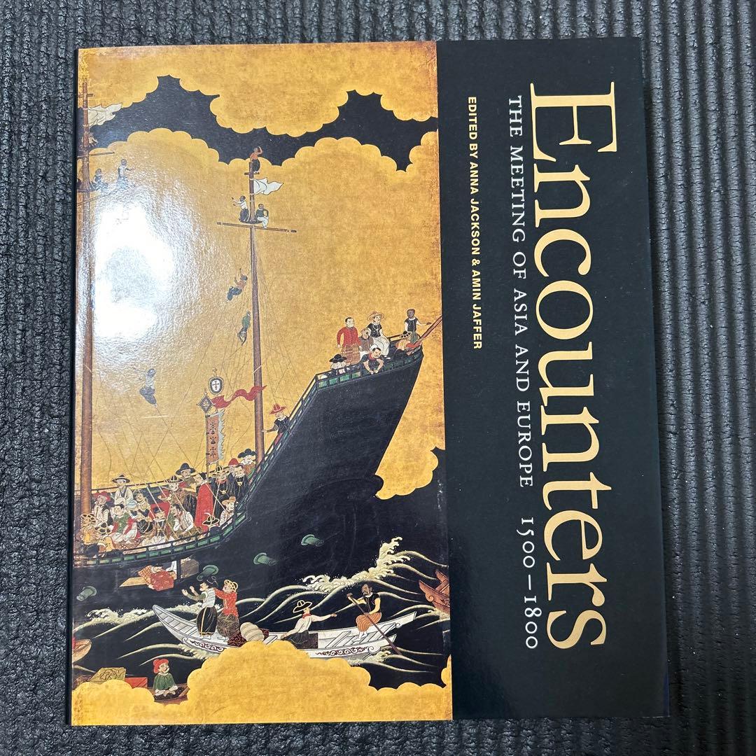 洋書 encounters the meetings of asia & europe Encounters: The Meeting of Asia and Europe 1500 - 1800: Jackson