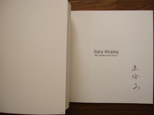 Itaru Hirama　Min Tanaka Locus Focus　サイン