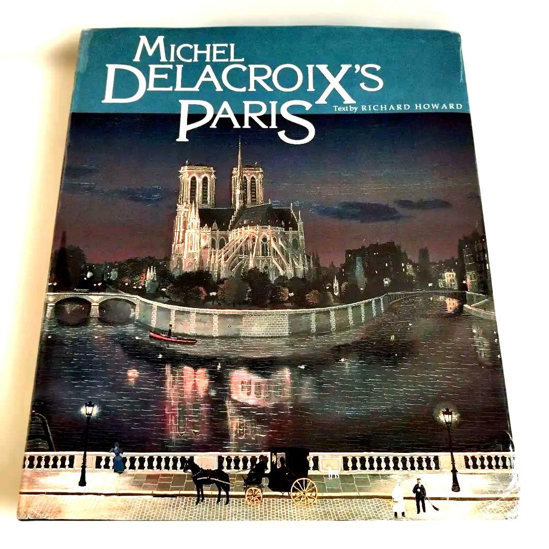 【絶版】　ミシェル・ドラクロワ　画集 Michel Delacroix's Amazon | Michel Delacroix | Delacroix, Michel | History