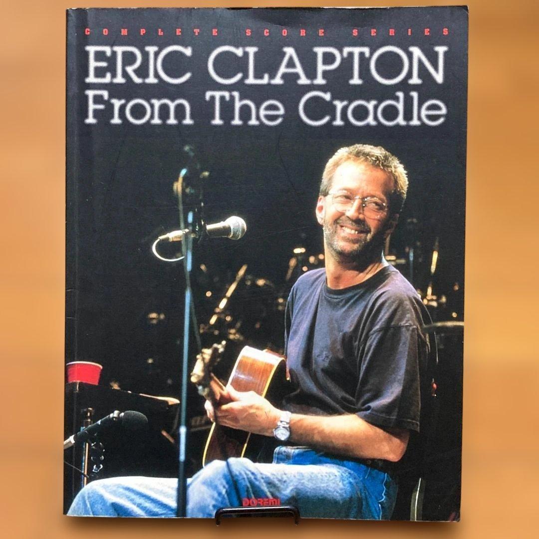 エリック・クラプトン／From The Cradle　バンドスコア　ギター　楽譜 楽譜】Change The World / ギタースコア TAB譜 / エリック・クラプトン