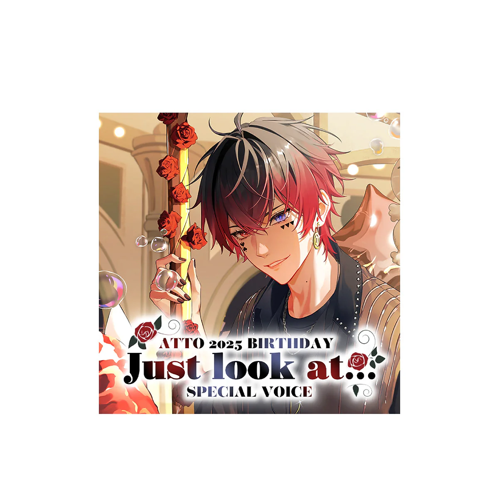 🎂【グッズ】 ATTO 2025 BIRTHDAY Just look at SPECIAL VOICE