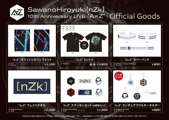 SawanoHiroyuki[nZk] 10th Anniversary LIVE “A=Z”』オフィシャル