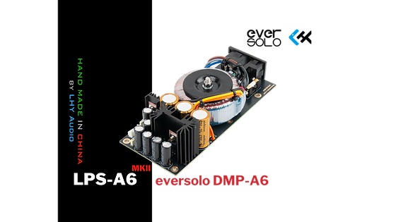 LPS-A6-MKII [eversolo DMP-A6] | Beatechnik