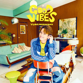 GOOD VIBES | 中山優馬オフィシャルサイト