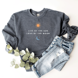 Live By The Sun, Love By The Moon - Sweatshirt – Stay Wilde