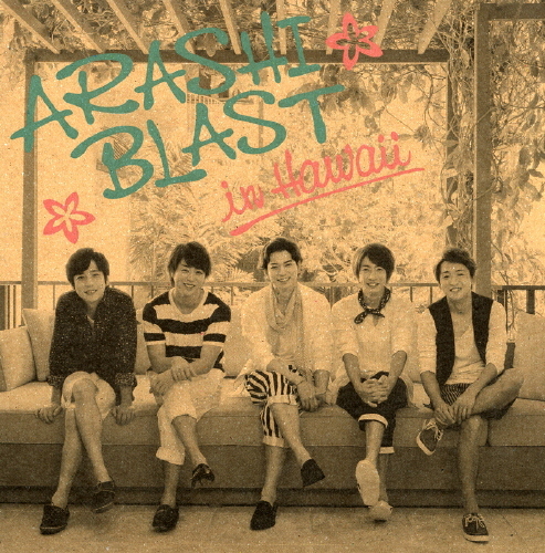 ARASHI BLAST in Hawaii｜STARTO ENTERTAINMENT