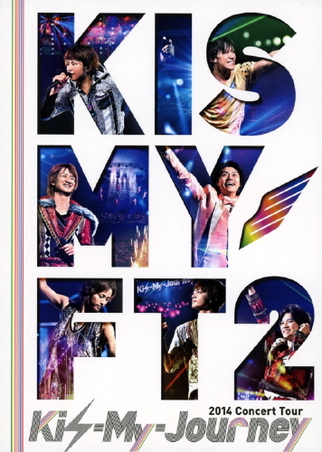 2014 Concert Tour Kis-My-Journey｜STARTO ENTERTAINMENT