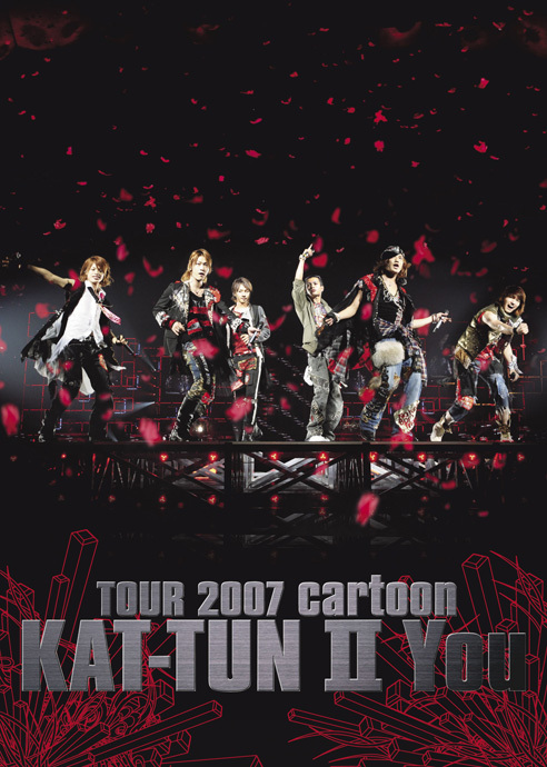 TOUR 2007 cartoon KAT-TUN Ⅱ You｜STARTO ENTERTAINMENT