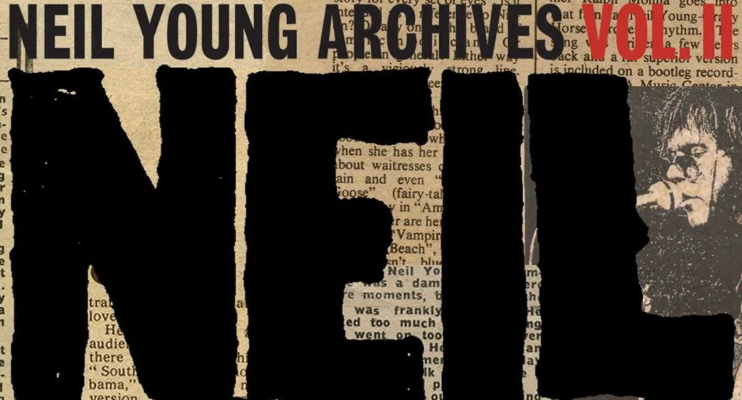 A Deep Dive Into Neil Young's 'Archives Vol. II: 1972-1976'